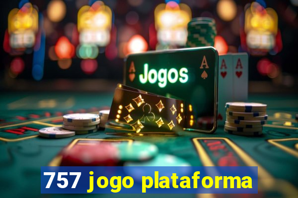 757 jogo plataforma